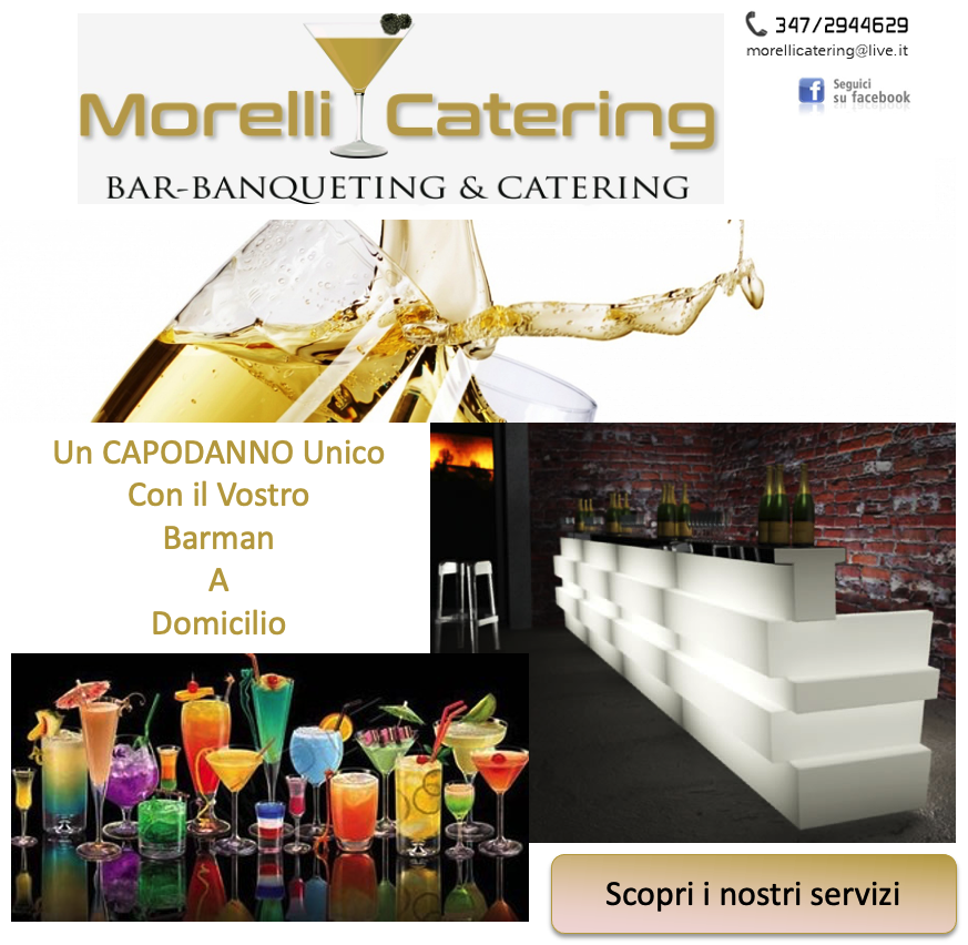 Morelli Catering Capodanno 2023 Barman e Banqueting a Milano